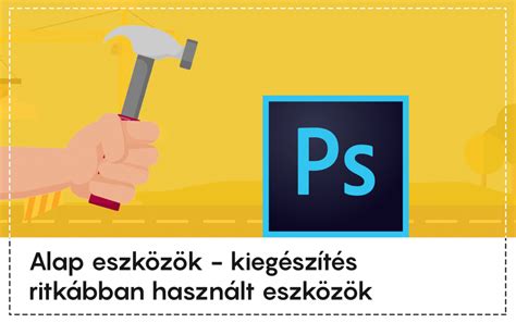 Photoshop retusálás eszközök
