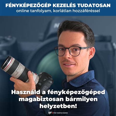 Fotós tanfolyam gyakorlati oktatás