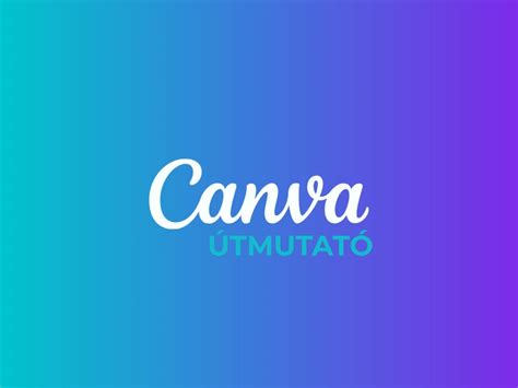 Canva felhasználói felület és sablonok