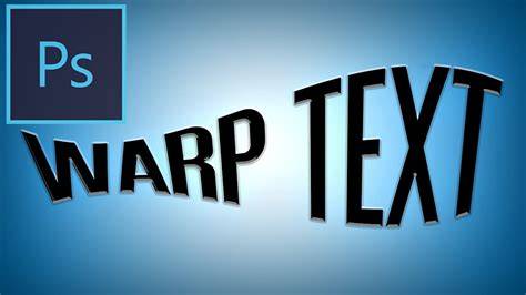 Photoshop Warp Text funkció